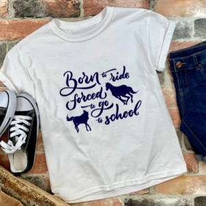 Born to Ride forced to go to School - 145g Crew Neck T-Shirt